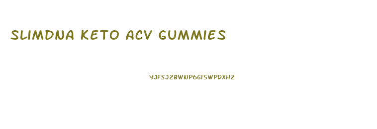 Slimdna Keto Acv Gummies