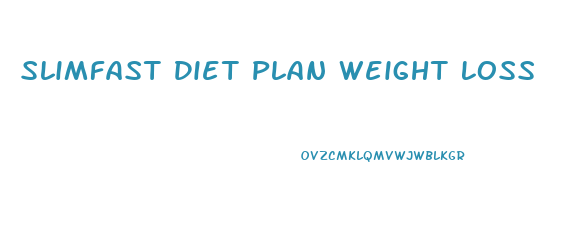 Slimfast Diet Plan Weight Loss