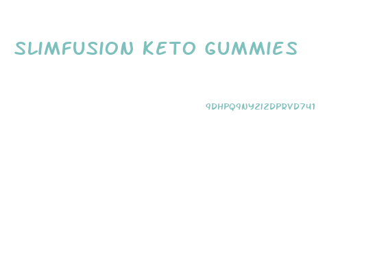 Slimfusion Keto Gummies