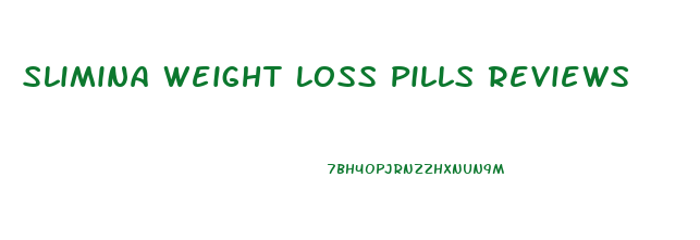 Slimina Weight Loss Pills Reviews