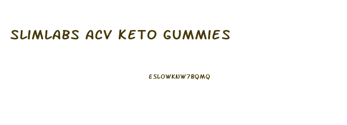 Slimlabs Acv Keto Gummies