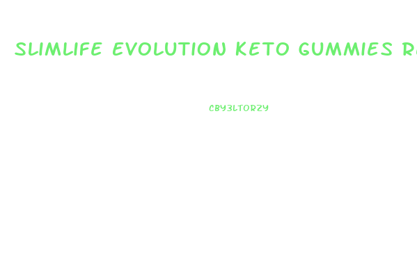 Slimlife Evolution Keto Gummies Review