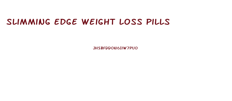 Slimming Edge Weight Loss Pills