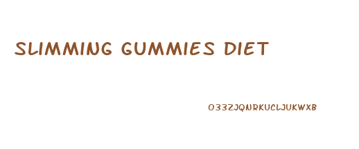 Slimming Gummies Diet