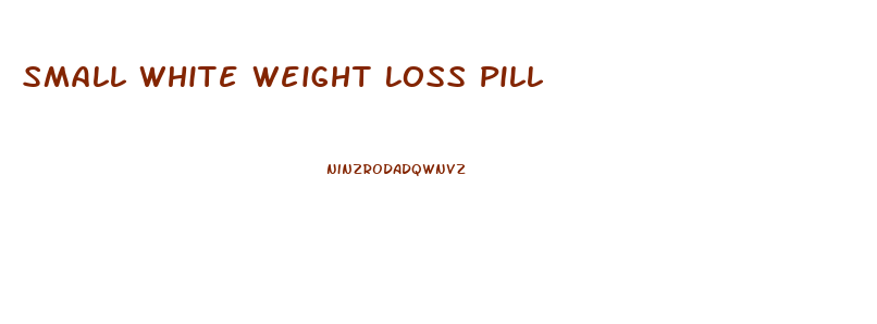Small White Weight Loss Pill