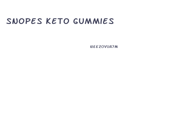 Snopes Keto Gummies