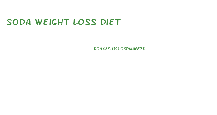 Soda Weight Loss Diet