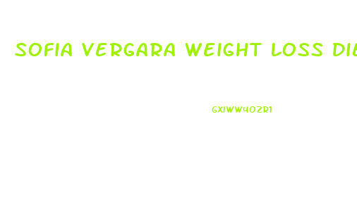 Sofia Vergara Weight Loss Diet