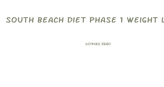 South Beach Diet Phase 1 Weight Loss