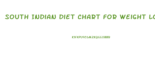 South Indian Diet Chart For Weight Loss For Female