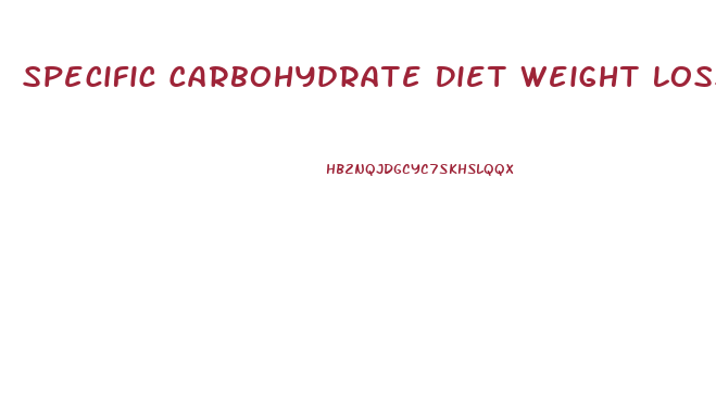 Specific Carbohydrate Diet Weight Loss