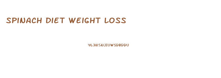 Spinach Diet Weight Loss