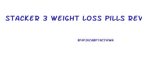 Stacker 3 Weight Loss Pills Review