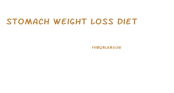 Stomach Weight Loss Diet