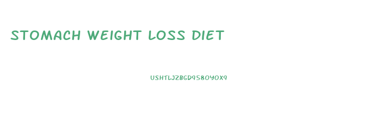 Stomach Weight Loss Diet