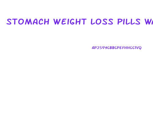 Stomach Weight Loss Pills Walmart