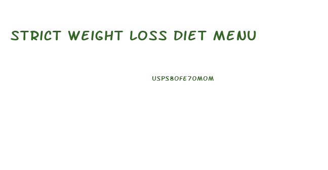 Strict Weight Loss Diet Menu