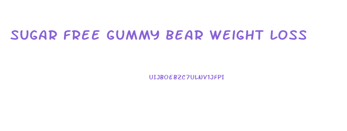 Sugar Free Gummy Bear Weight Loss