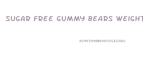 Sugar Free Gummy Bears Weight Loss