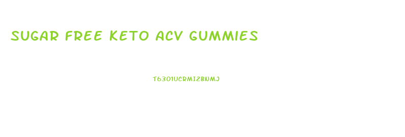 Sugar Free Keto Acv Gummies