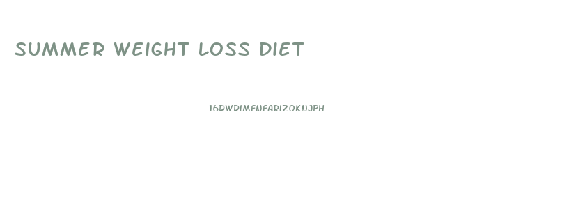 Summer Weight Loss Diet