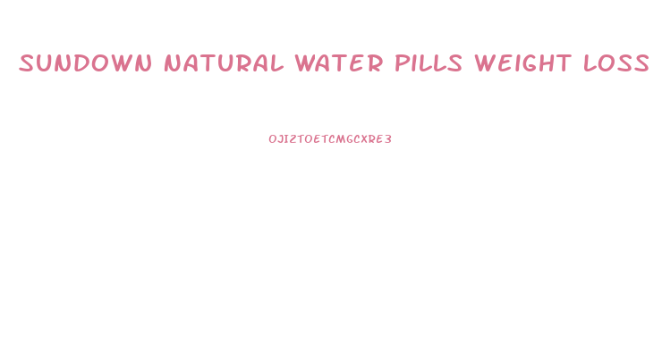 Sundown Natural Water Pills Weight Loss