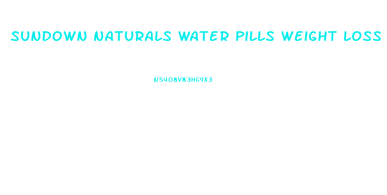 Sundown Naturals Water Pills Weight Loss