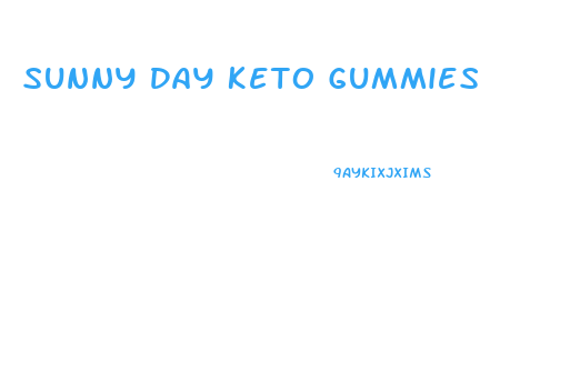 Sunny Day Keto Gummies