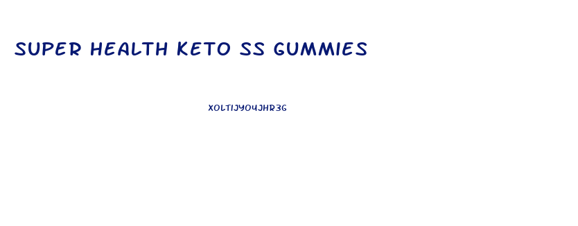 Super Health Keto Ss Gummies