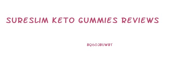 Sureslim Keto Gummies Reviews