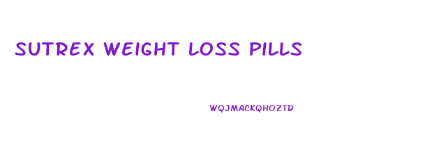Sutrex Weight Loss Pills