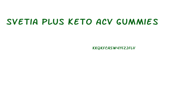 Svetia Plus Keto Acv Gummies