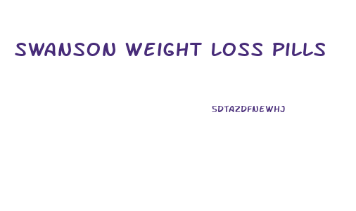 Swanson Weight Loss Pills