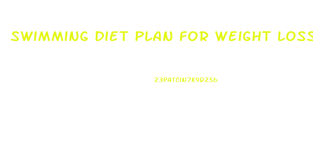 Swimming Diet Plan For Weight Loss