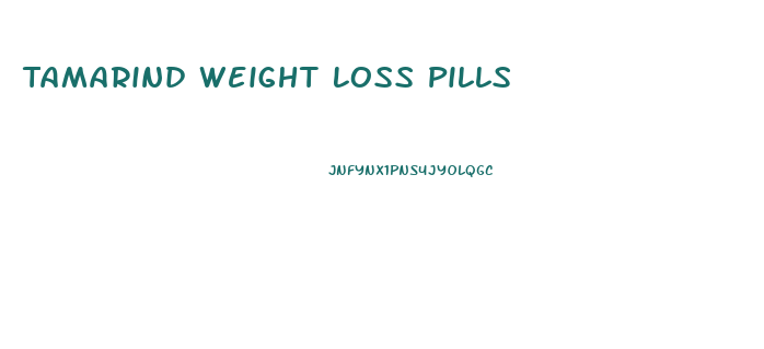 Tamarind Weight Loss Pills