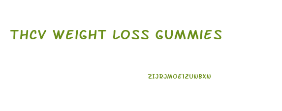 Thcv Weight Loss Gummies