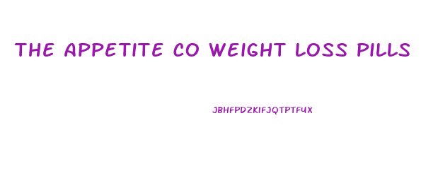 The Appetite Co Weight Loss Pills