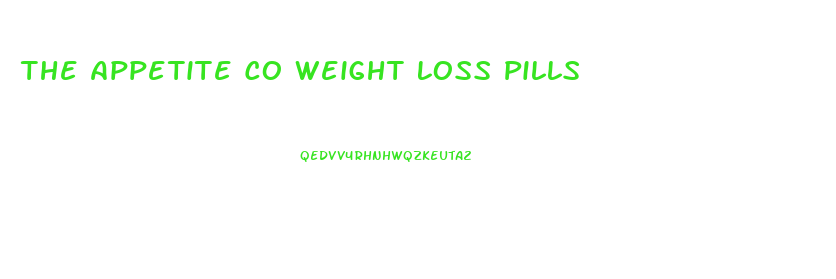 The Appetite Co Weight Loss Pills
