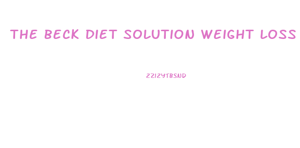 The Beck Diet Solution Weight Loss Workbook Pdf