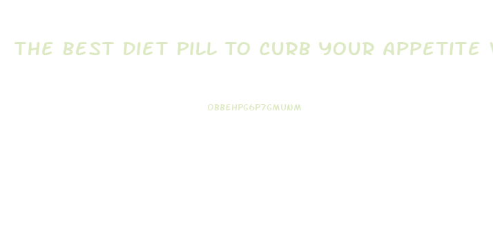 The Best Diet Pill To Curb Your Appetite When Your On Thyroid Medication