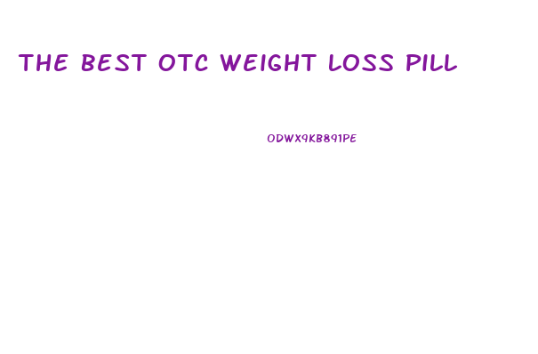 The Best Otc Weight Loss Pill