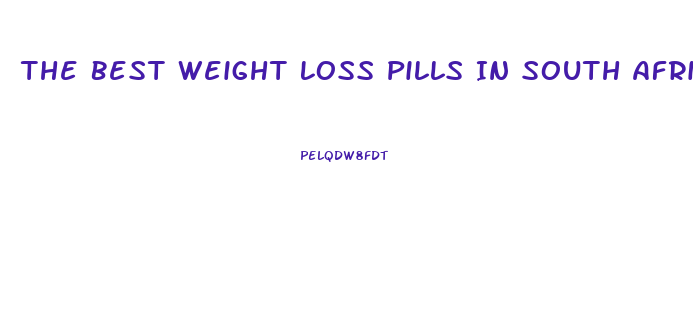 The Best Weight Loss Pills In South Africa