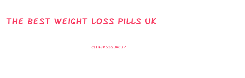 The Best Weight Loss Pills Uk