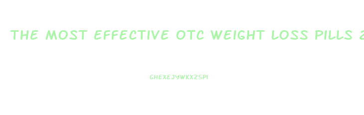 The Most Effective Otc Weight Loss Pills 2024