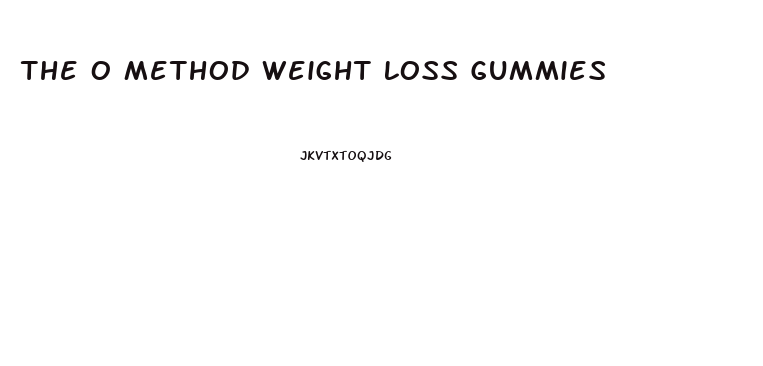 The O Method Weight Loss Gummies