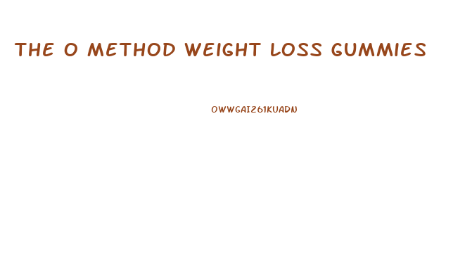 The O Method Weight Loss Gummies