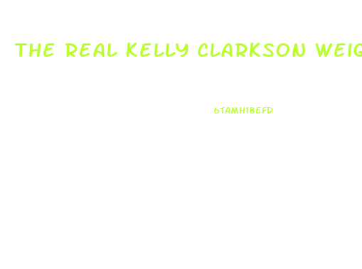 The Real Kelly Clarkson Weight Loss