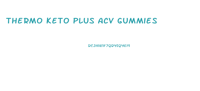 Thermo Keto Plus Acv Gummies