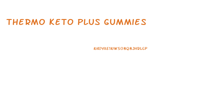 Thermo Keto Plus Gummies