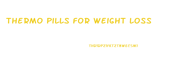 Thermo Pills For Weight Loss